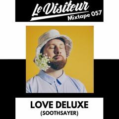 LV Mixtape 057 - Love Deluxe (Soothsayer)