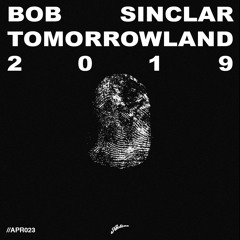 Axtone Approved: Bob Sinclar Tomorrowland 2019