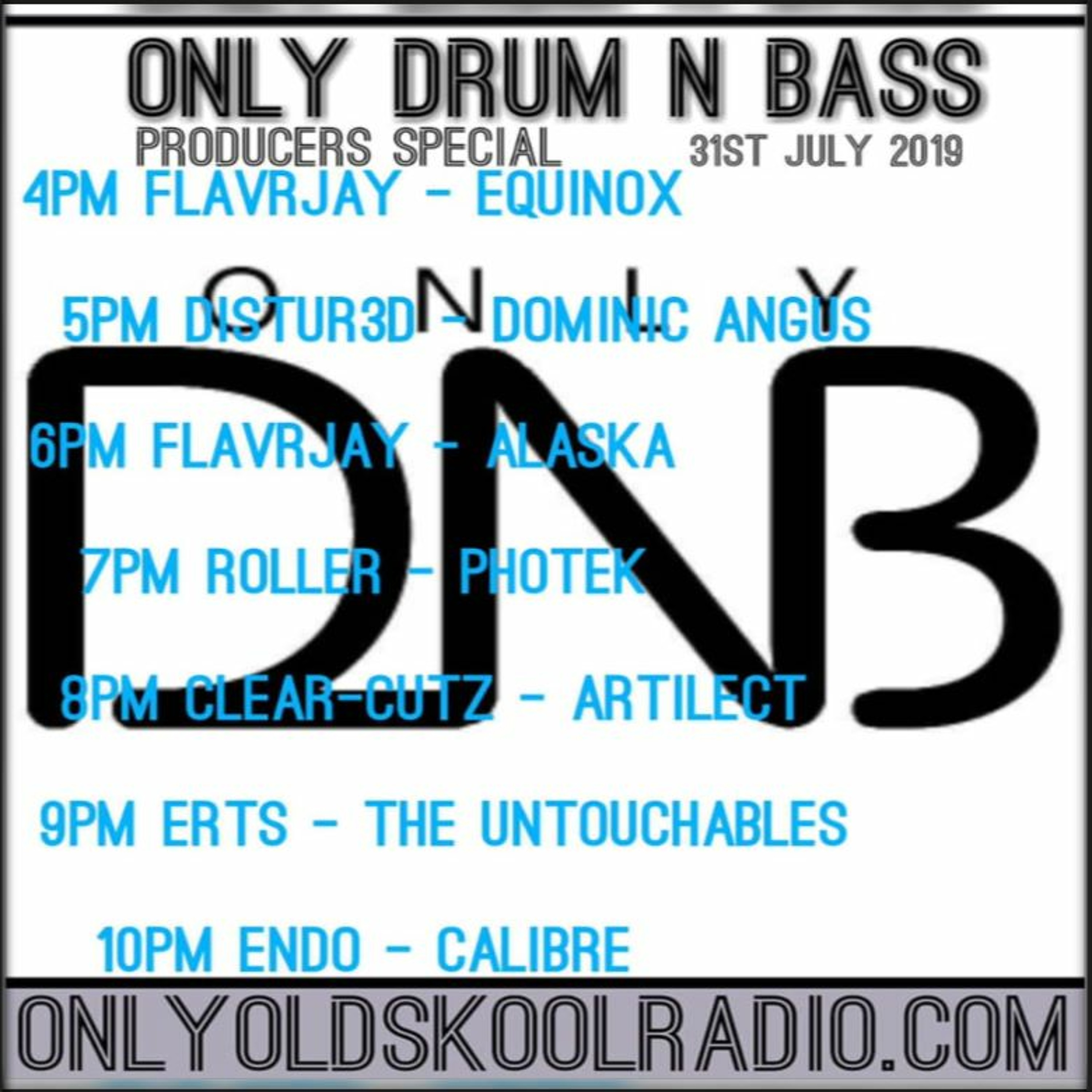Only Drum'n'Bass Producer Special ( ALASKA selection ) 31-7-19. OOS Radio with FLavRjay episode artwork