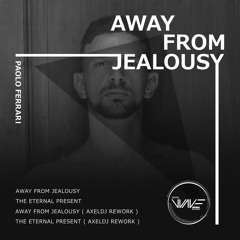 Paolo Ferrari - Away From Jealousy Original Mix - Preview