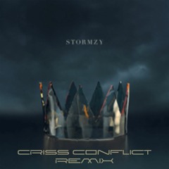 FULL TRACK IN DL - STORMZY CROWN - CRISS CONFLICT REMIX (fixed)