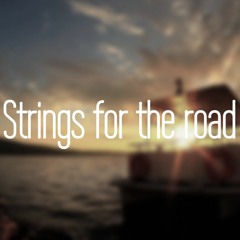 Strings For The Road