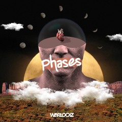 Phases (Warlockz Remix)