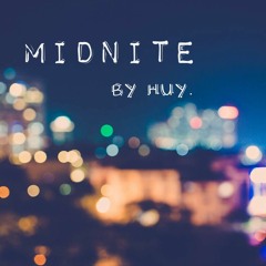 M i d N i t e - Dương Đức Huy