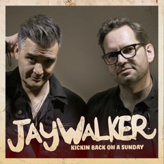 JayWalker - Kickin' Back On A Sunday