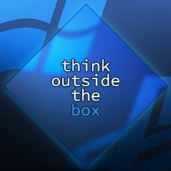 Think Outside The Box - Windows/PS2 Remix