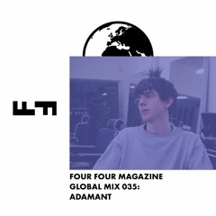 Four Four Global Mix 035 - Adamant