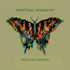 Niall McGuigan - Spiritual Anarchy - 03 - Spiritual Anarchy
