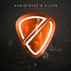 Audiotricz  & E-Life - Supersonic