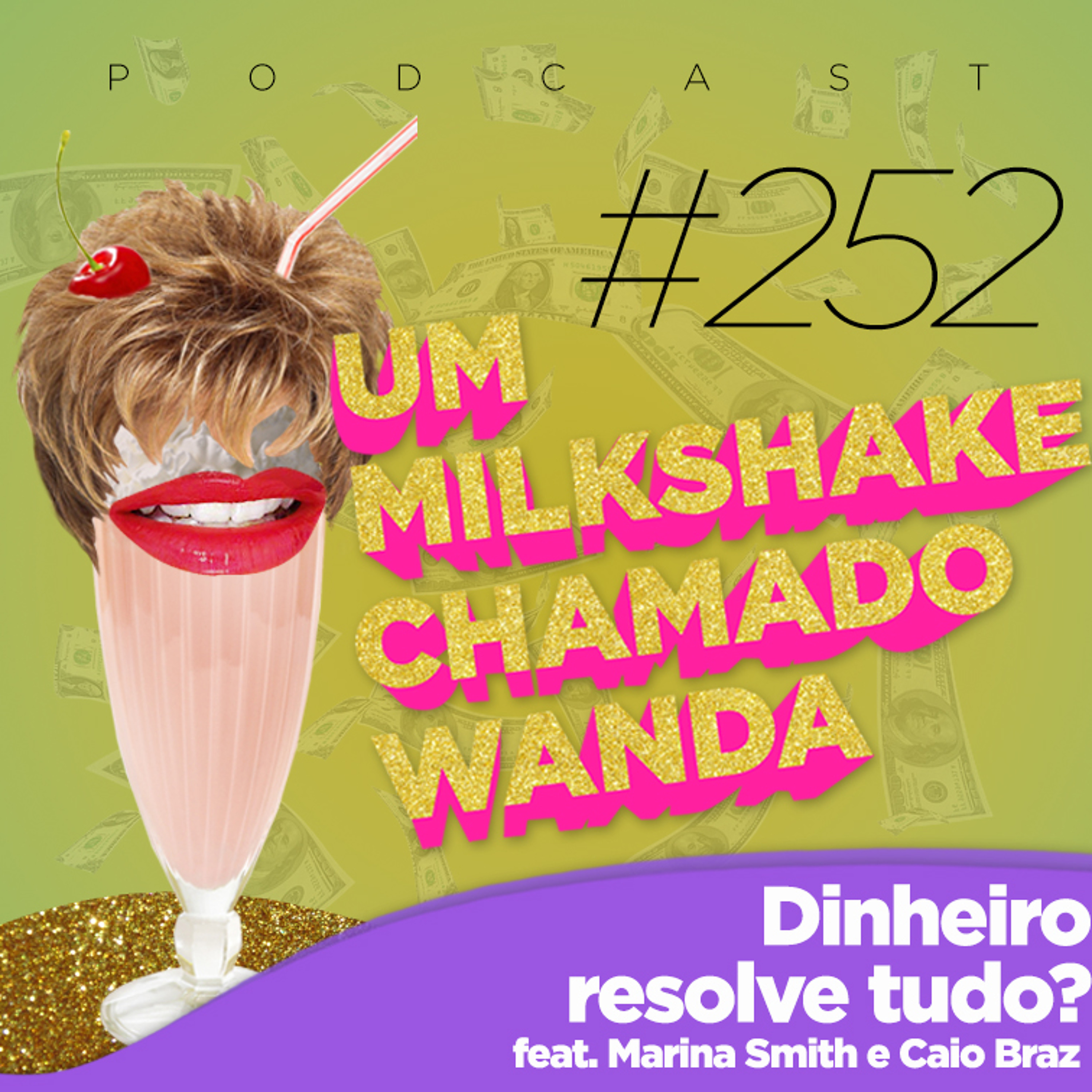Um Milkshake Chamado Wanda