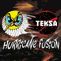 Teksa & Yannøu - Hurricane Fusion