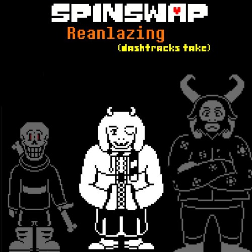 [Undertale AU - Swapspin] REANILAZING ( dashtrack's take Sphaggetilazzing)