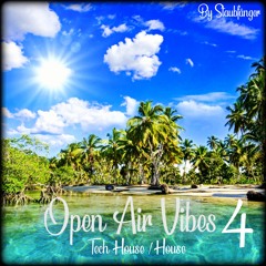 Open Air Vibes Vol. 4