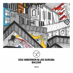 Edu Imbernon & Los Suruba - Mehari (Fell Reis Remix)