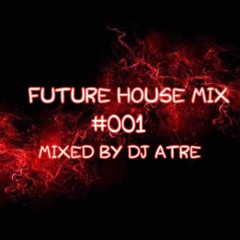 FUTURE HOUSE MIX #001