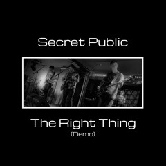 The Right Thing (Demo)