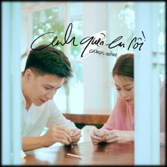 ANH QUÊN EM RÔI (Official Version)