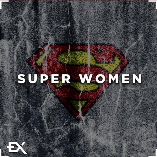 EXtasty - Superwoman (Free Download)