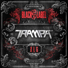 Black Label XL 6 - Mix by Trampa