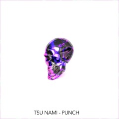 Tsu Nami-Punch