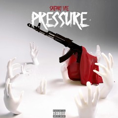 Safari Vie - Pressure