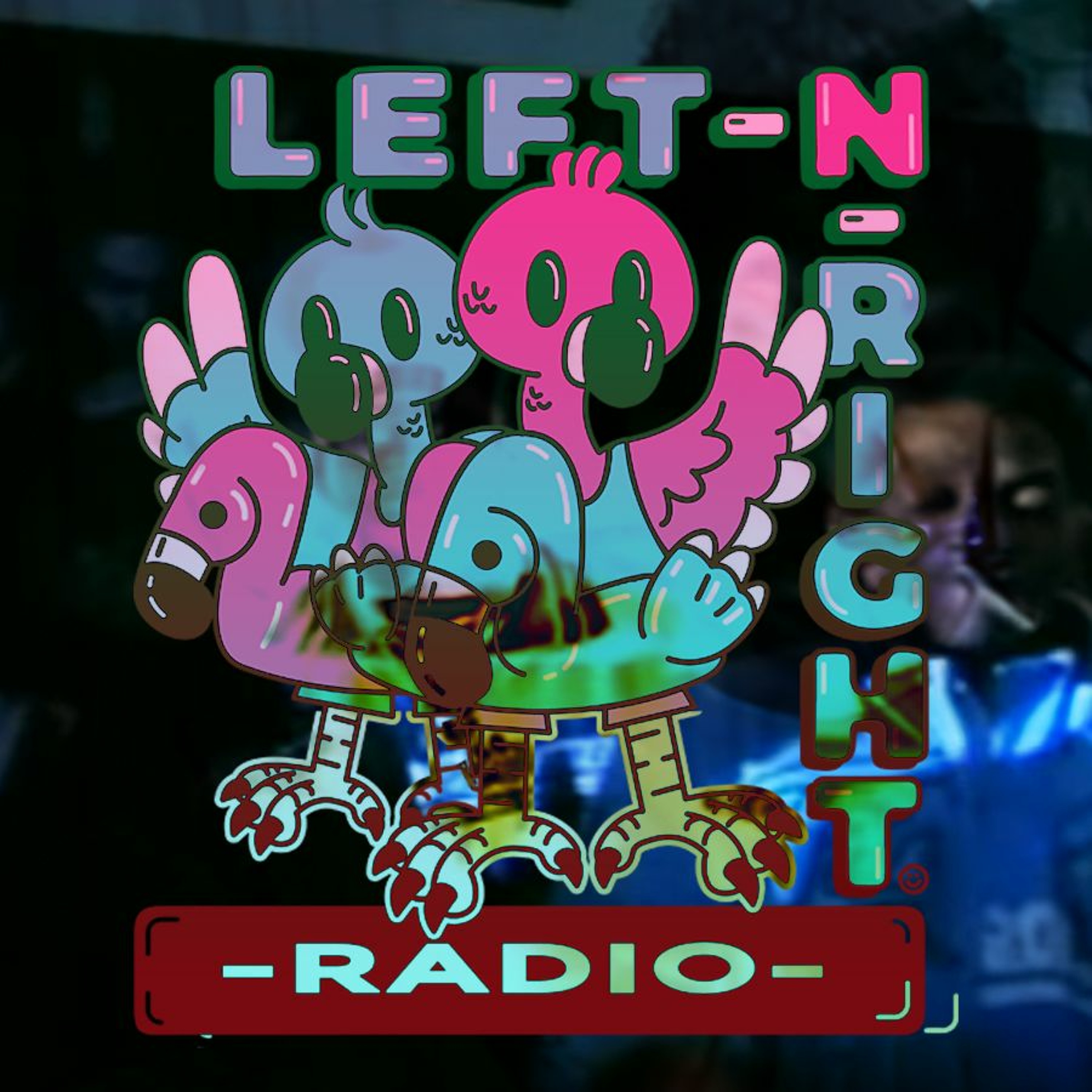 left-n-right radio #28 - i just wanted to play hella drakeo episode artwork