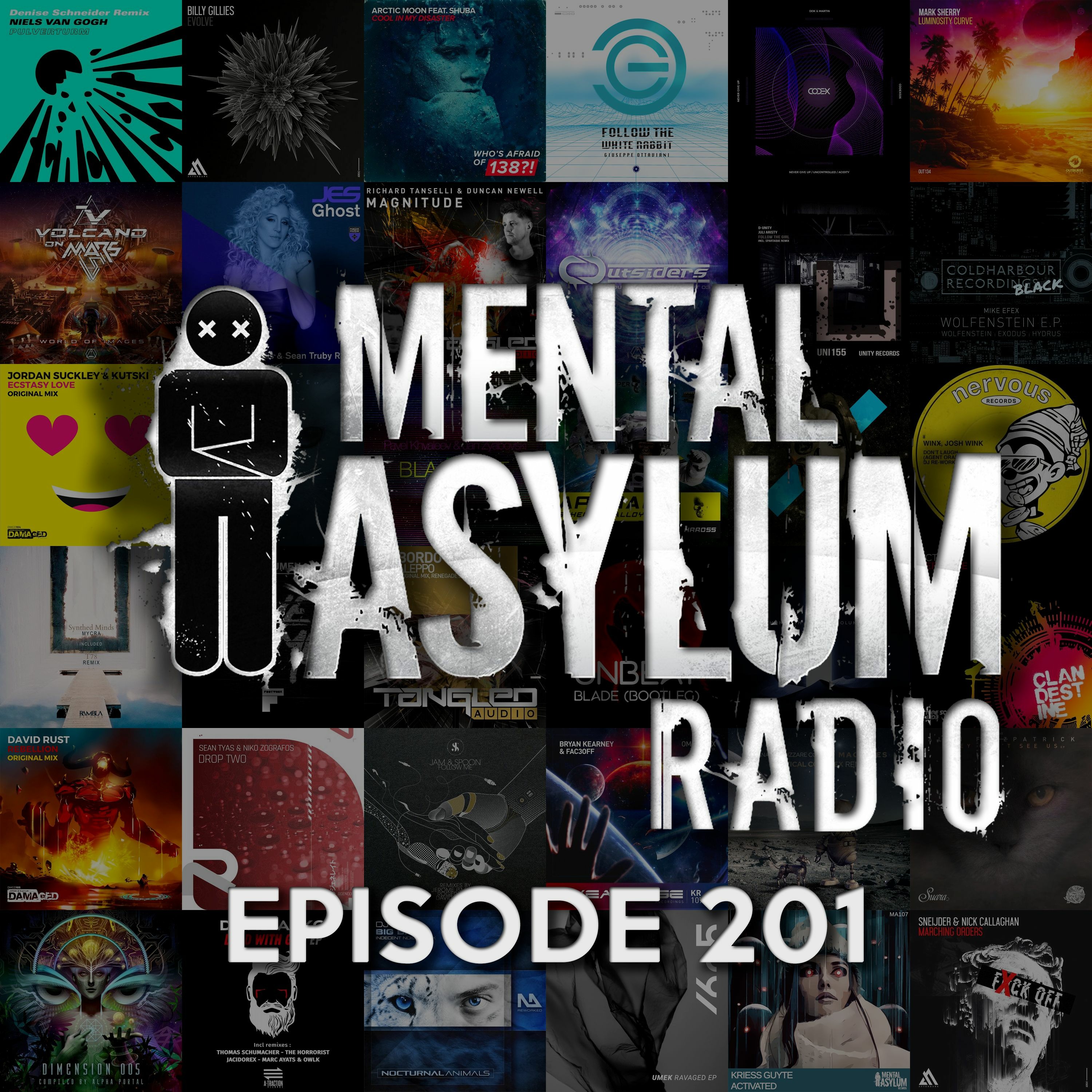 Indecent Noise - Mental Asylum Radio 201 (The Great Catch Up!)