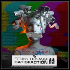Piece of Satisfaction(Adrian Faro Mashup: Meduza-Piece Of Your Heart/Benny Benassi-Satisfaction)