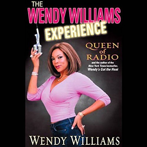 The Wendy Williams Experience By Wendy Williams Audiobook Sample