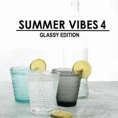 DJSIMZ - Summer Vibes. 4 - Glassy Edition 2019