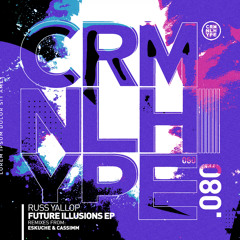 Russ Yallop - illusions (Eskuche  Remix)