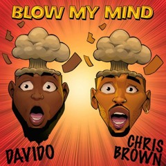 Davido & Chris Brown – Blow My Mind (Official Instrumental)