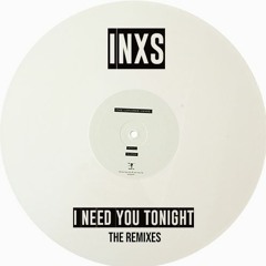 INXS - I Need You Tonight (DJ KLE Bootleg)