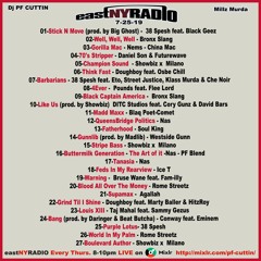 EastNYRadio 7 - 25 - 19 All New HipHop