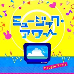 Music Hour - Poppin’ Party