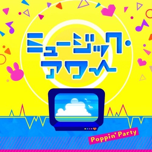 Music Hour - Poppin’ Party