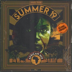 Summer 19 Afrobeats Mix by Jus'Tee Tha DJ