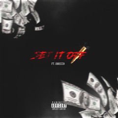 Set It Off feat. JBREEZO (prod. Mingo)