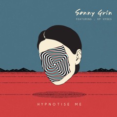 Hypnotise Me (Feat. KP Hydes)