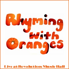 Rhyming With Oranges - Halo - Live 2/13/17- 4