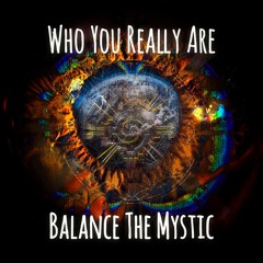Who You Really Are