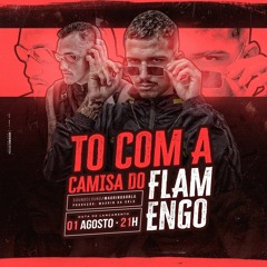 MC Teus - Tô Com A Camisa Do Flamengo (DJ Magrin Da Orla)