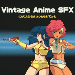 Vintage Anime SFX Demo 01