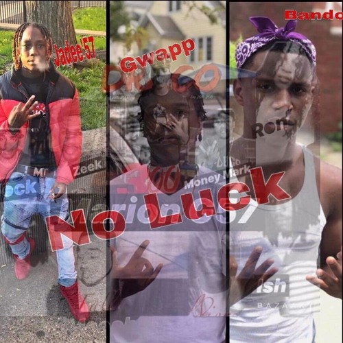 Bando x Jadee'57 x Gwapp - No Luck