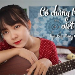 CÓ CHÀNG TRAI VIẾT LÊN CÂY - PHAN MẠNH QUỲNH(Official)| Ngô Lan Hương Cover