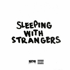 Sleeping With Strangers [Prod. by Doobie]