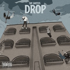 Drop - Sin Santos