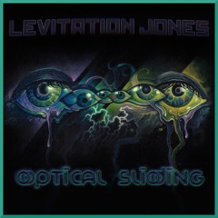 Levitation Jones - Optical Sliding