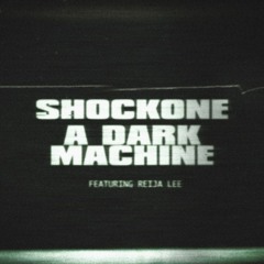 04 A Dark Machine Feat Reija Lee