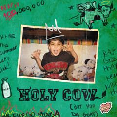 HOLY COW (Prod. by 3am)